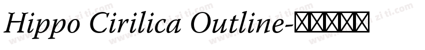 Hippo Cirilica Outline字体转换